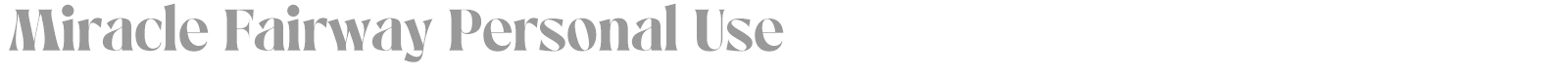 Miracle Fairway font preview